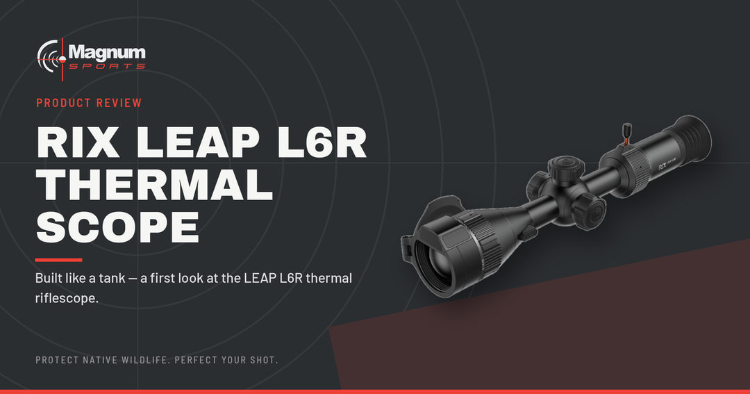 RIX LEAP L6R thermal riflescope — Magnum Sports first look